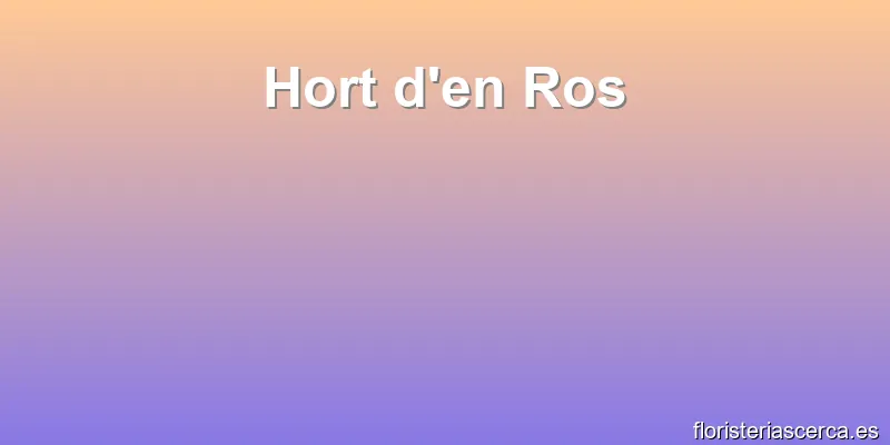Hort d'en Ros