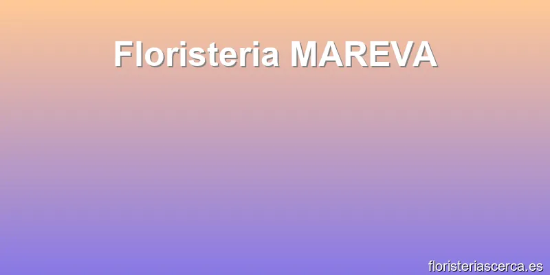 Floristeria MAREVA