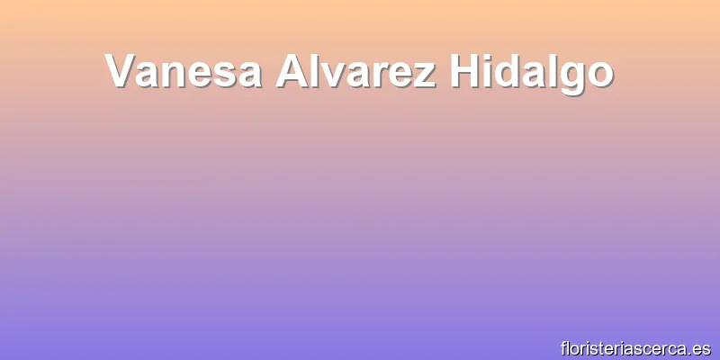 Vanesa Alvarez Hidalgo